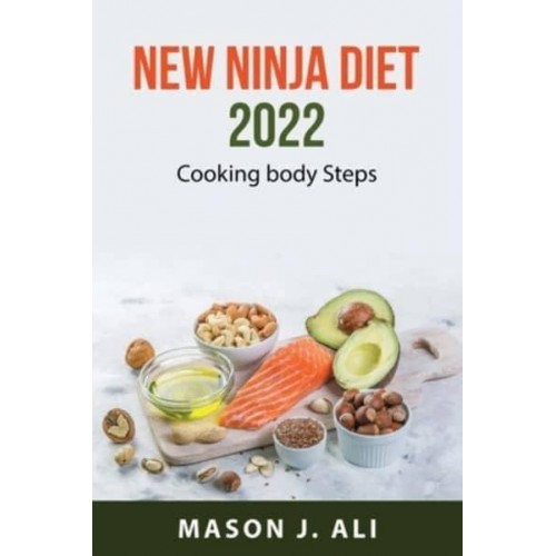 New Ninja Diet 2022 Cooking Body Steps