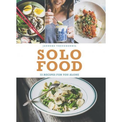 Solo Food 72 Recipes for You Alone
