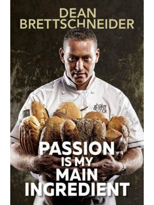 Passion Is My Main Ingredient