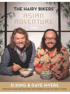 The Hairy Bikers' Asian Adventure