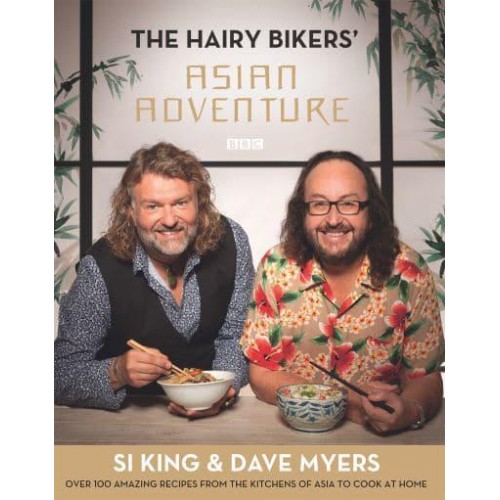 The Hairy Bikers' Asian Adventure