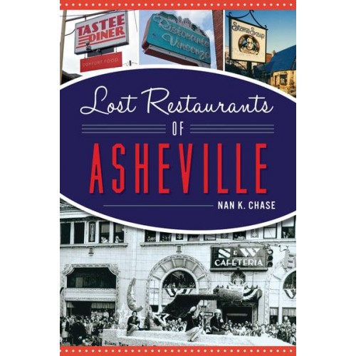 Lost Restaurants of Asheville - American Palate