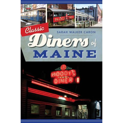 Classic Diners of Maine - American Palate