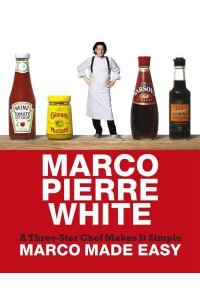 Marco Made Easy A Three-Star Chef Makes It Simple
