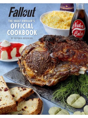Fallout The Vault Dweller's Official Cookbook
