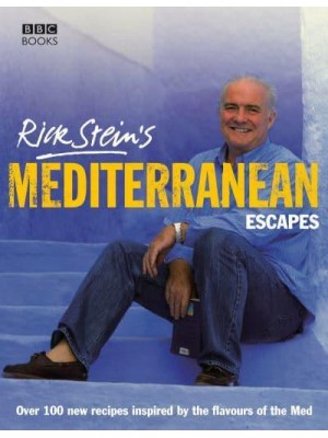 Rick Stein's Mediterranean Escapes