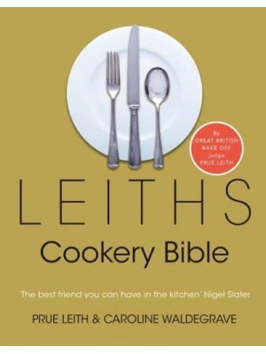 Leith's Cookery Bible