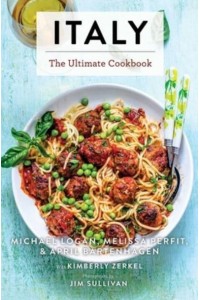 Italy The Ultimate Cookbook (Italian Cookbook, Authentic Italian Recipes, Pasta) - Ultimate