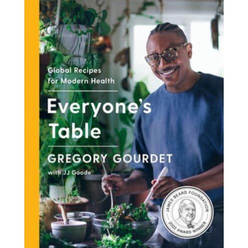 Everyone's Table Global Recipes for Modern Health