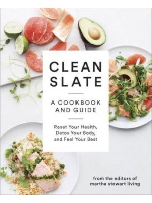 Clean Slate A Cookbook and Guide