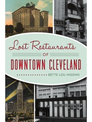 Lost Restaurants of Downtown Cleveland - American Palate