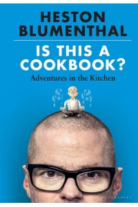 Is This a Cookbook? Adventures in the Kitchen