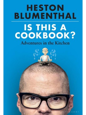 Is This a Cookbook? Adventures in the Kitchen