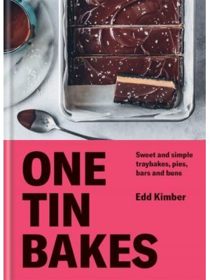 One Tin Bakes - Edd Kimber Baking Titles