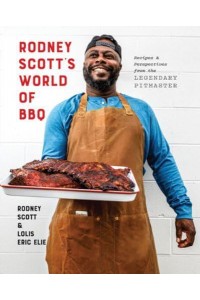 Rodney Scott's World of BBQ Every Day Is a Good Day