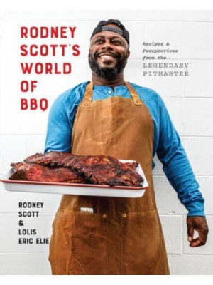 Rodney Scott's World of BBQ Every Day Is a Good Day