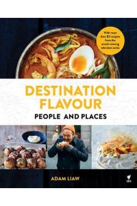 Destination Flavour People and Places