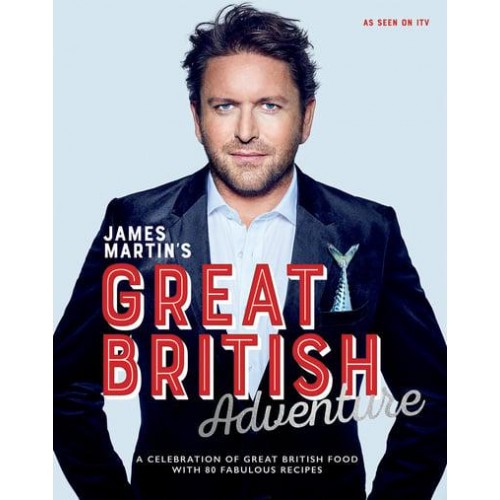 James Martin's Great British Adventure
