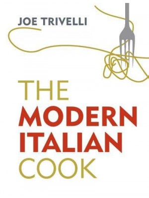 The Modern Italian Cook