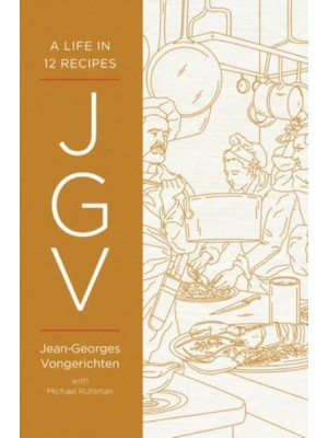 JGV A Life in 12 Recipes