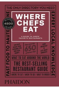 Where Chefs Eat A Guide to Chefs' Favourite Restaurants