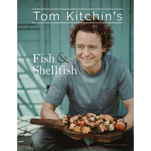 Tom Kitchin's Fish & Shellfish