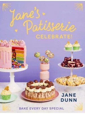 Jane's Patisserie Celebrate! - Signed Edition