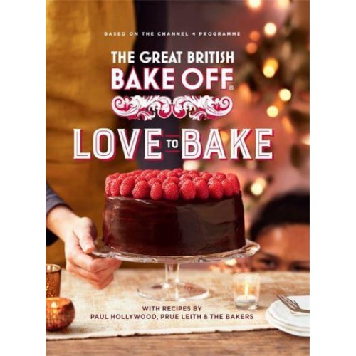The Great British Bake Off. Love to Bake