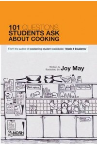 101 Questions Students Ask About Cooking