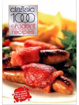 The Classic 1000 Student Recipes