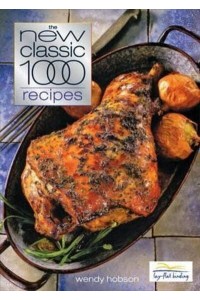 The New Classic 1000 Recipes