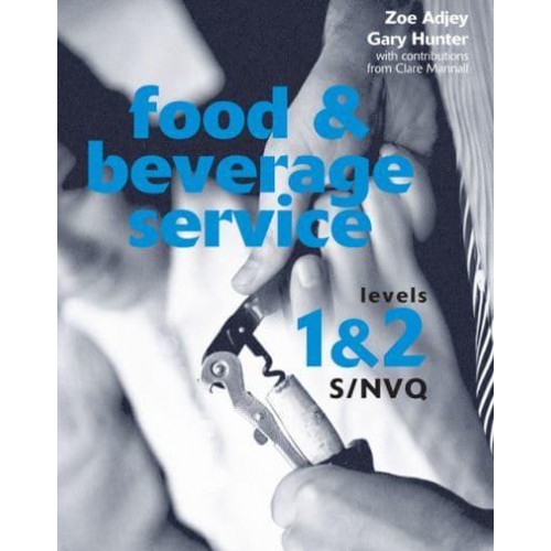 Food and Beverage Service S/NVQ Levels 1 & 2