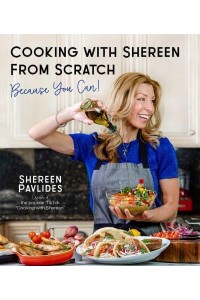 Cooking With Shereen from Scratch Because You Can!