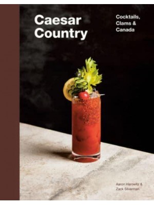 Caesar Country Cocktails, Clams & Canada