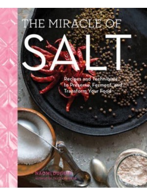 The Miracle of Salt Flavor, Ferment, Transform