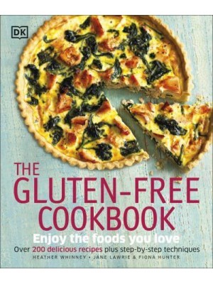The Gluten-Free Cookbook Enjoy the Foods You Love