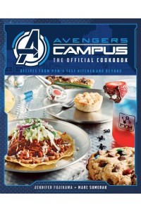 Marvel Avengers Campus The Official Cookbook