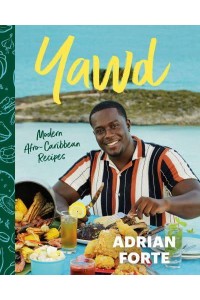 Yawd Modern Afro-Caribbean Recipes