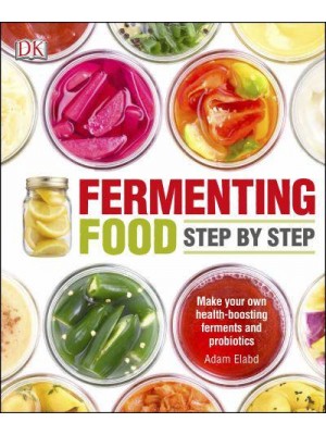 Fermenting Food Step by Step