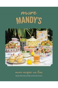 More Mandy's More Recipes We Love