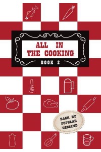 All in the Cooking. Book II