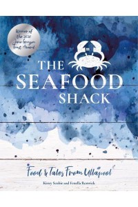 The Seafood Shack Food & Tales from Ullapool