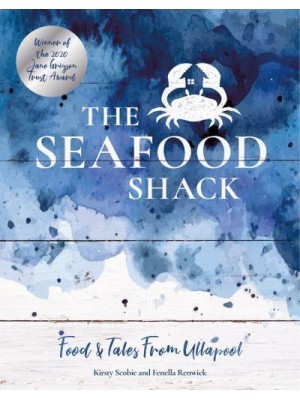 The Seafood Shack Food & Tales from Ullapool