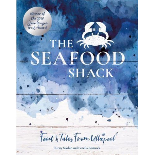 The Seafood Shack Food & Tales from Ullapool