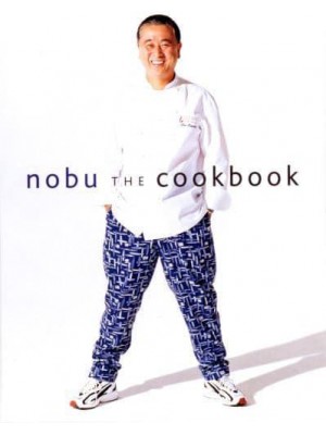 Nobu The Cookbook