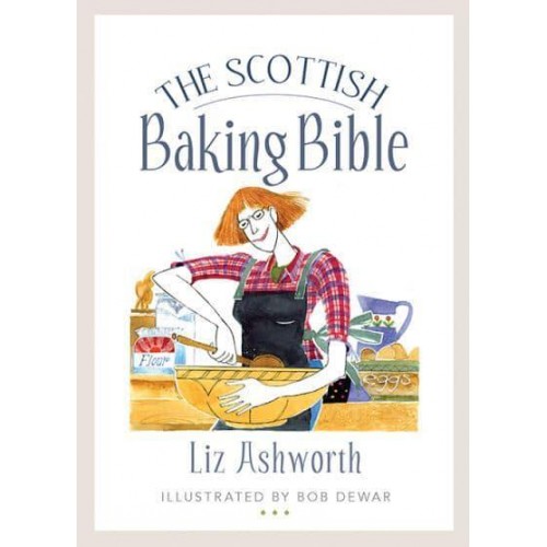 The Scottish Baking Bible
