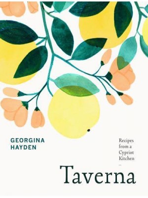 Taverna Recipes from a Cypriot Kitchen