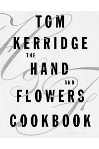 The Hand & Flowers Cookbook