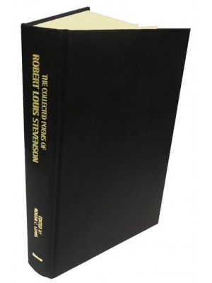 The Collected Poems of Robert Louis Stevenson - The Collected Works of Robert Louis Stevenson