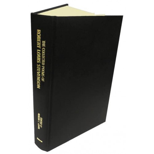 The Collected Poems of Robert Louis Stevenson - The Collected Works of Robert Louis Stevenson